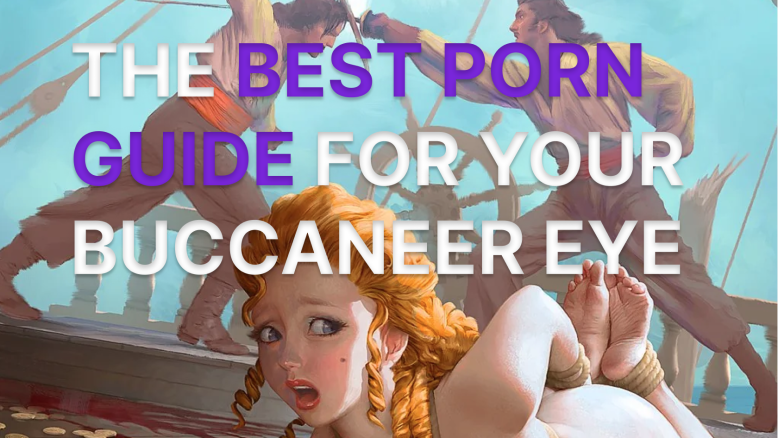 The Porn Map: Where to Find the Right Porn for You? This Page Will Help to Satisfy Your Adventurous Tastes